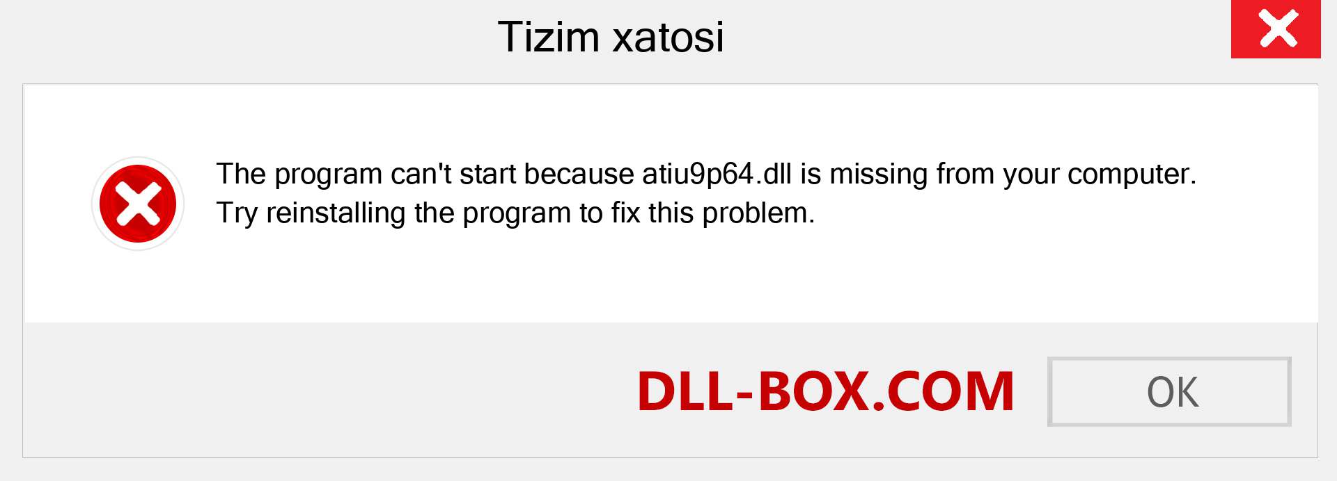 atiu9p64.dll fayli yo'qolganmi?. Windows 7, 8, 10 uchun yuklab olish - Windowsda atiu9p64 dll etishmayotgan xatoni tuzating, rasmlar, rasmlar